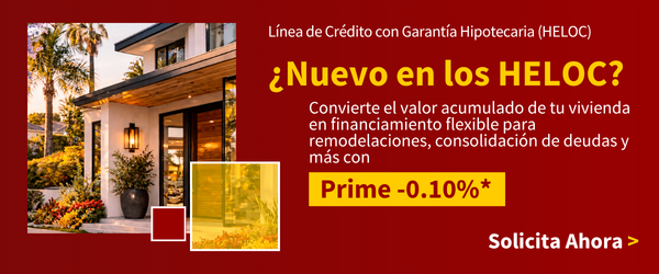Línea de Crédito con Garantía Hipotecaria (HELOC)